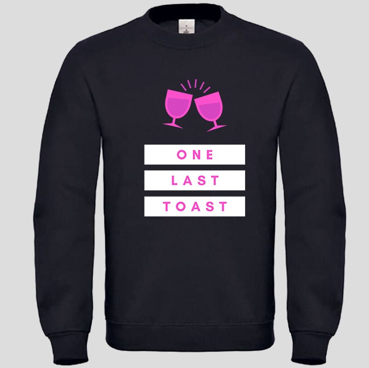 One Last Toast (Crewneck)