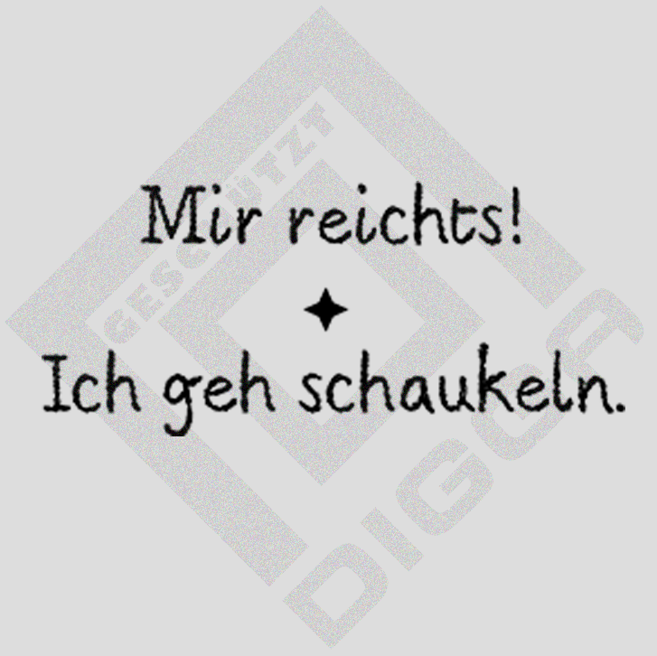 Mir reicht! ich geh schaukeln (Crewneck)