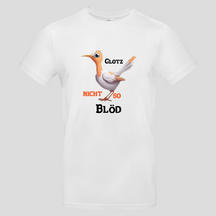 Glotz nicht so Blöd (T-Shirt)