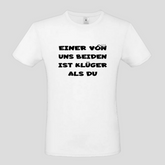 Klüger Als Du (T-Shirt)