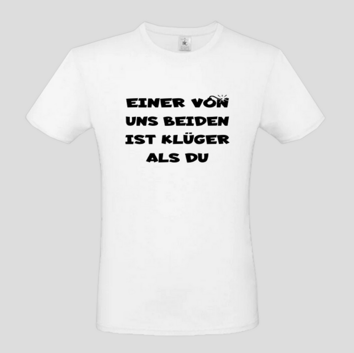Klüger Als Du (T-Shirt)