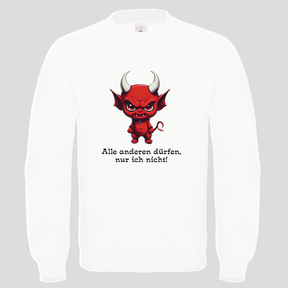 Alle anderen dürfen (Crewneck)