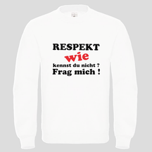 Respekt wie kennst du (Crewneck)