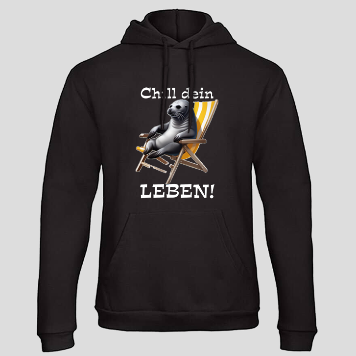 Chill dein Leben (Hoodie)