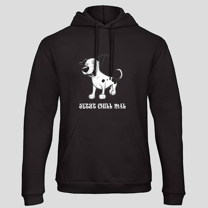 Jetzt chill mal Hoodie