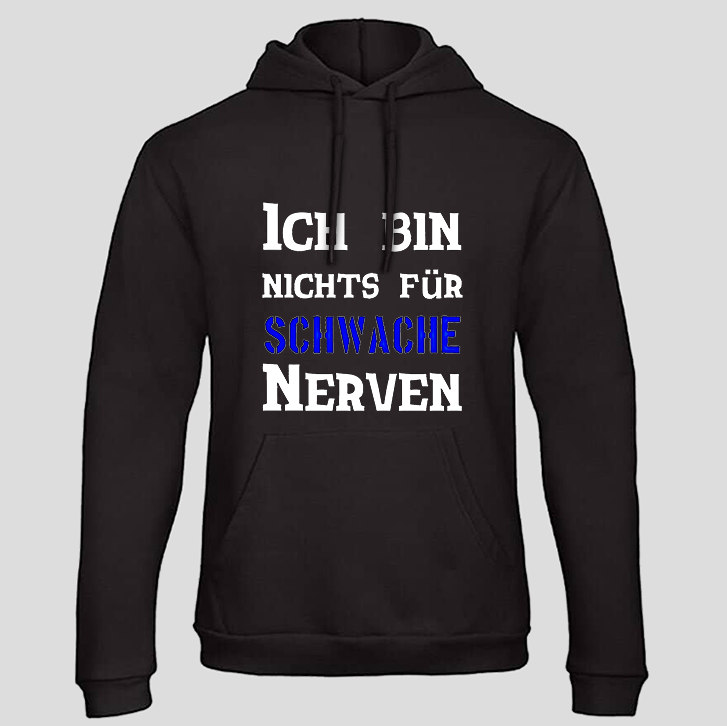 Ich bin nichts für (Hoodie)