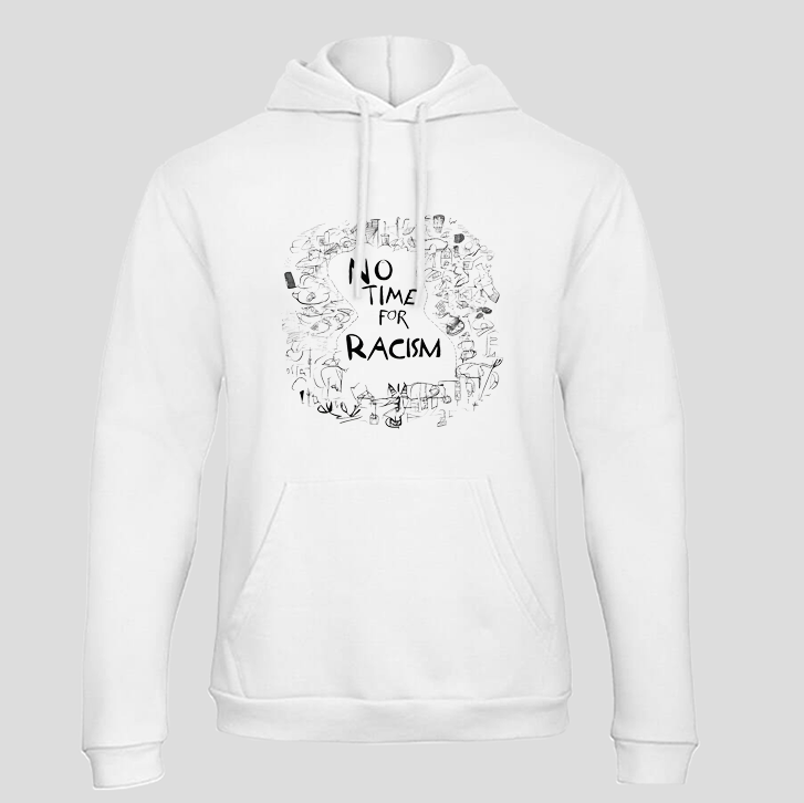 no Time for racism (Hoodie)