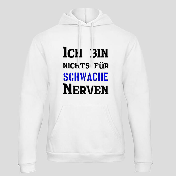 Ich bin nichts für (Hoodie)