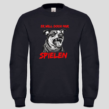 Er will doch nur Spielen (Crewneck)
