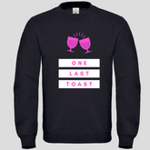 One Last Toast (Crewneck)