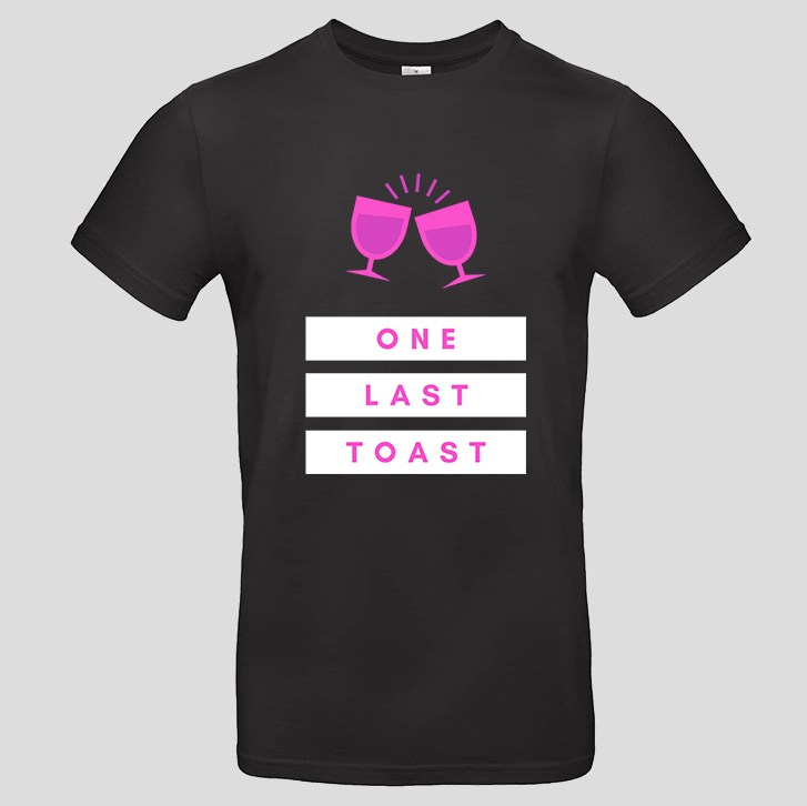 One Last Toast (T-Shirt)