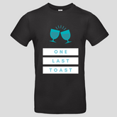 One Last Toast (T-Shirt)
