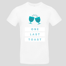 One Last Toast (T-Shirt)
