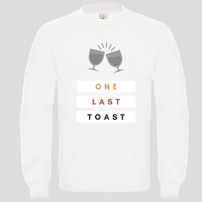 One Last Toast (Crewneck)