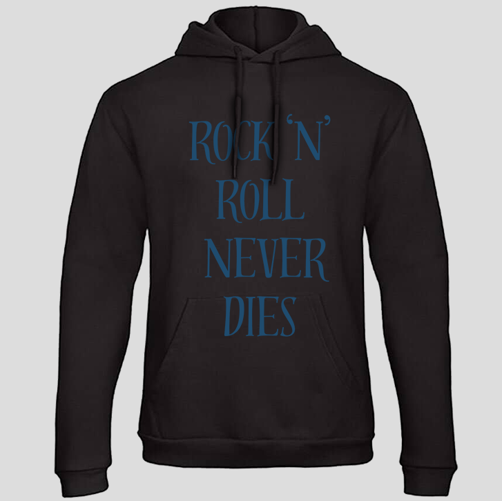 Rock'N' Roll never dies (Hoodie)