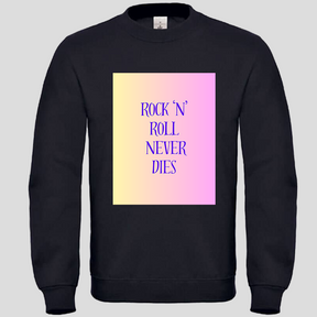 Rock'N' Roll never dies (Crewneck)