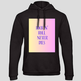Rock'N' Roll never dies (Hoodie)