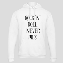Rock'N' Roll never dies (Hoodie)