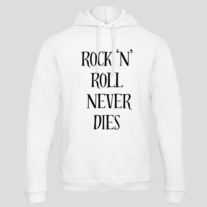 Rock'N' Roll never dies (Hoodie)