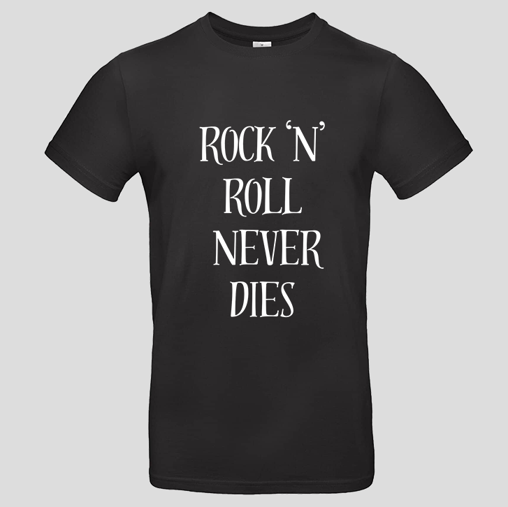 Rock'N' Roll never dies (T-Shirt)