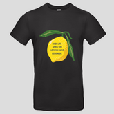 When life gives you... (T-Shirt)