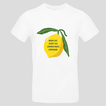 When life gives you... (T-Shirt)