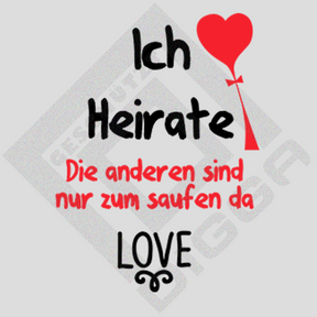 Ich heirate, Love  (T-Shirt)
