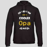 So sieht ein richtig Cooler Opa aus (Hoodie)