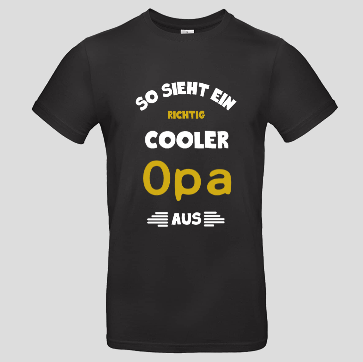 So sieht ein richtig Cooler Opa aus (T-Shirt)