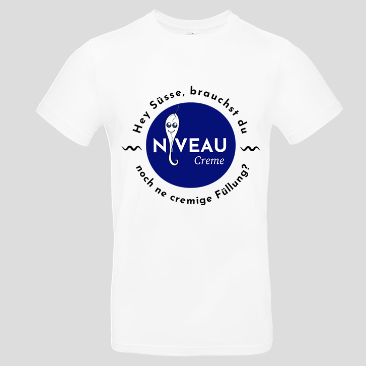 Hey Süße, brauchst du Niveau creme (T-Shirt)