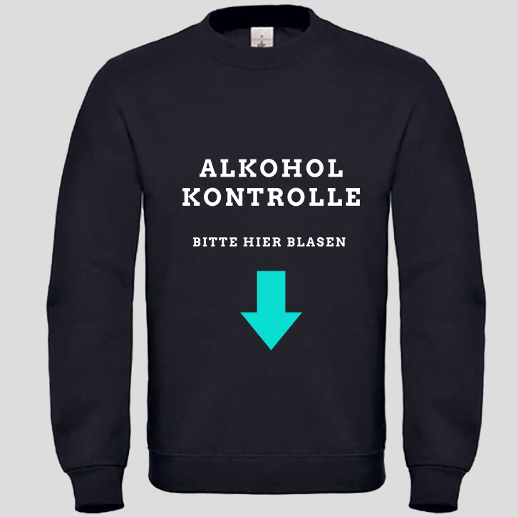 Alkohol Kontrolle (Crewneck)