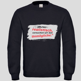 Seien wir realistisch (Crewneck)