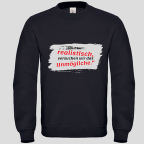 Seien wir realistisch (Crewneck)