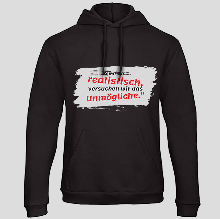 Seien wir realistisch (Hoodie)