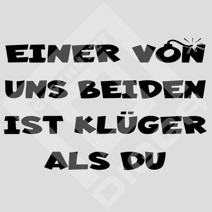 Klüger Als Du (T-Shirt)
