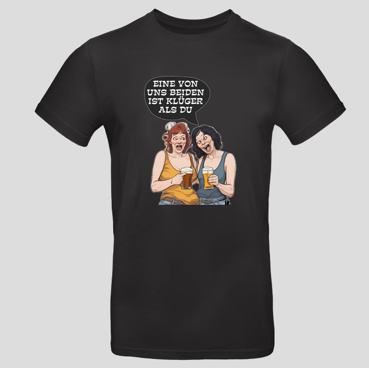 eine von uns beiden klüger (T-Shirt)