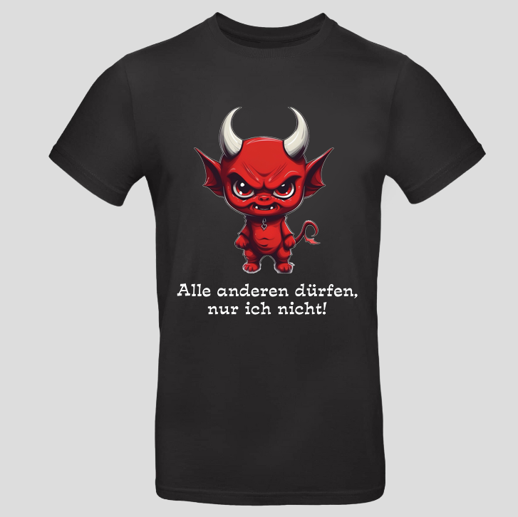 Alle anderen dürfen (T-Shirt)