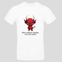 Alle anderen dürfen (T-Shirt)