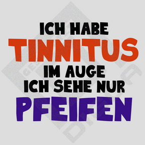 Ich habe Tinnitus im Augen, ich sehe Nur Pfeifen (Crewneck)