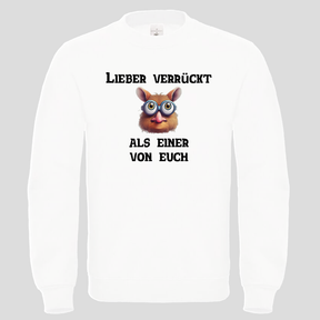 Lieber Verrückt (Crewneck)