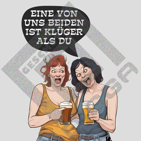 eine von uns beiden klüger (T-Shirt)