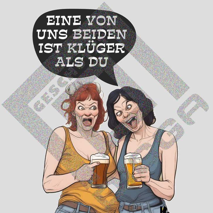 eine von uns beiden klüger (T-Shirt)