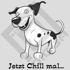 Jetzt chill mal (T-Shirt)