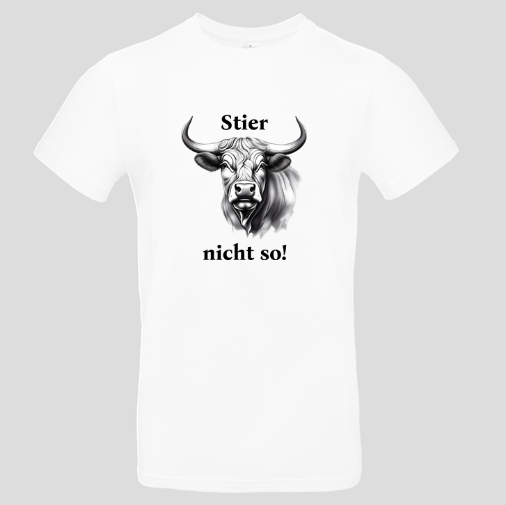 Stier nicht so (T-Shirt)